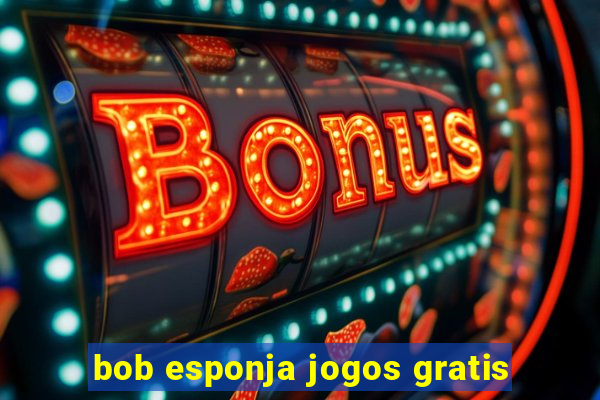 bob esponja jogos gratis